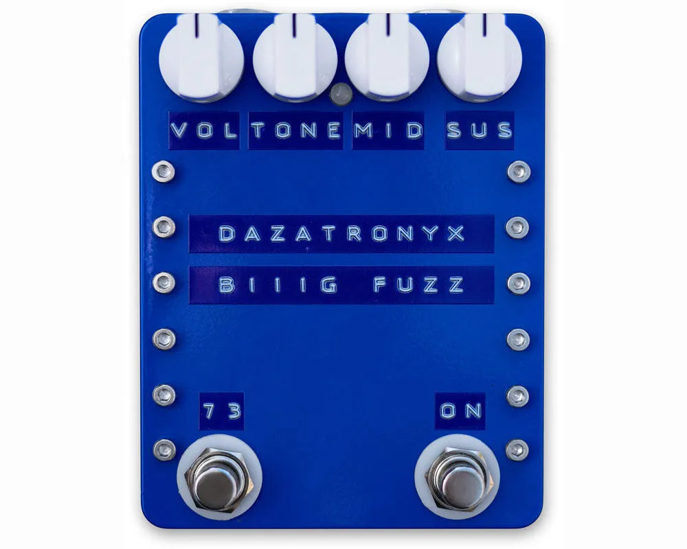 Dazatronyx BIIIG FUZZ